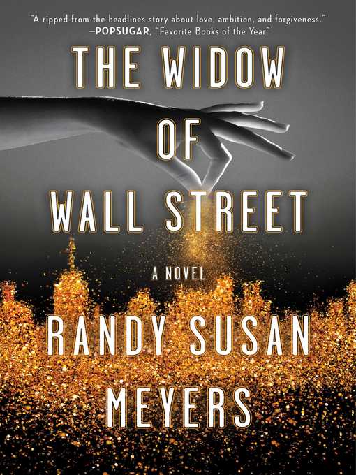 Title details for The Widow of Wall Street by Randy Susan Meyers - Available